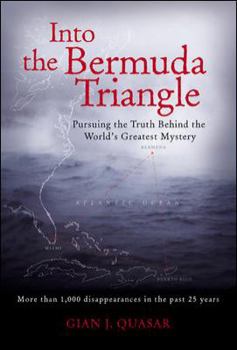 Hardcover Into the Bermuda Triangle: Pursuing the Truth Behind the World's Greatest Mystery Book