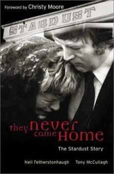 Paperback They Never Came Home: The Stardust Story Book