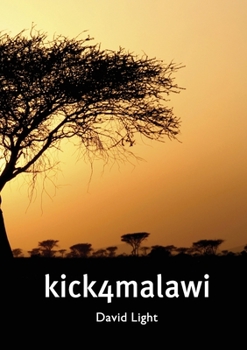 Paperback Kick 4 Malawi Book