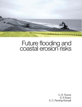 Hardcover Future Flooding and Coastal Erosion Risks Book