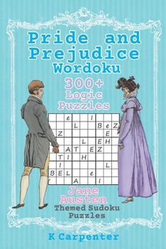 Paperback Pride and Prejudice Wordoku: Jane Austen Themed Sudoku Puzzles Book