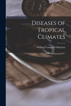 Paperback Diseases of Tropical Climates Book
