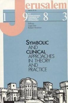 Spiral-bound Jerusalem 1983: Symbolic and Clinical Approaches in Theory and Practice Book