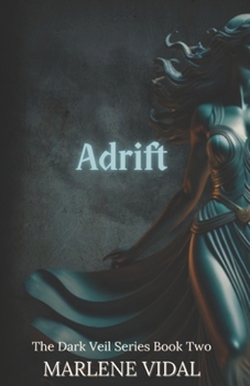 Paperback Adrift: The Dark Veil Book Two Book