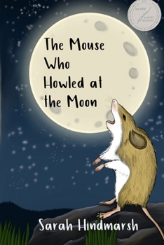 Paperback The Mouse Who Howled At the Moon Book