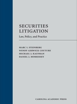 Hardcover Securities Litigation: Law, Policy, and Practice Book