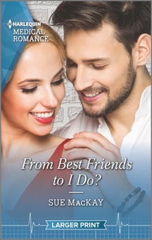 Mass Market Paperback From Best Friends to I Do? [Large Print] Book