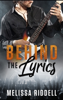 Paperback Behind the Lyrics: An Enemies-to-Lovers Rockstar Romance Book