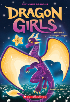 Paperback Stella the Starlight Dragon (Dragon Girls #9) Book