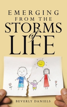 Paperback Emerging From The Storms of Life Book