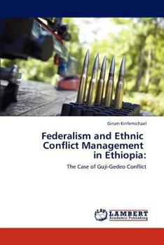 Paperback Federalism and Ethnic Conflict Management in Ethiopia Book