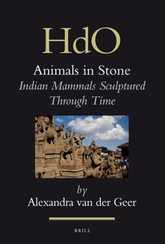 Hardcover Animals in Stone: Indian Mammals Sculptured Through Time Book