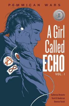 Pemmican Wars - Book #1 of the A Girl Called Echo