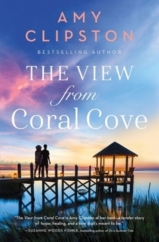 Paperback The View from Coral Cove: A Sweet Contemporary Romance Book