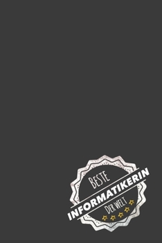 Paperback Beste Informatikerin der Welt: inkl. Kalender f?r 2020 - Das perfekte Geschenk f?r Informatikerinnen - Geschenkidee - Geschenke [German] Book