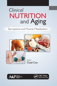 Paperback Clinical Nutrition and Aging: Sarcopenia and Muscle Metabolism Book