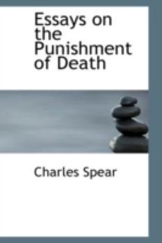 Paperback Essays on the Punishment of Death Book