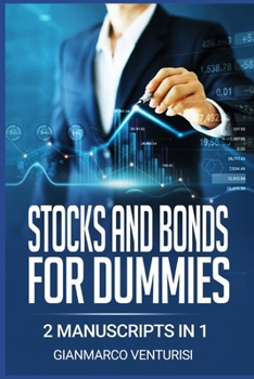 Paperback Stocks and bonds for dummies: 2 Manuscripts in 1 Book