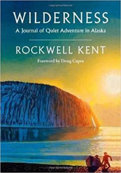 Paperback Wilderness: A Journal of Quiet Adventure in Alaska--Including Extensive Hitherto Unpublished Passages from the Original Journal Book
