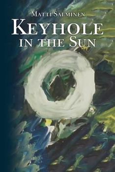 Paperback Keyhole in the Sun Book