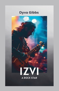 Paperback Izvi: A Rock Star Book