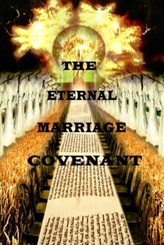 The Eternal Marriage Covenant