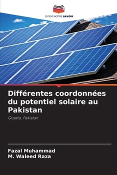 Différentes coordonnées du potentiel solaire au Pakistan (French Edition)