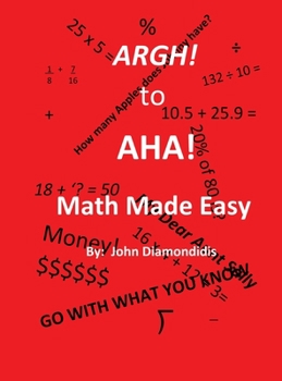 Hardcover Argh! to AHA! Math Made Easy Book