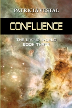 Paperback Confluence: The Living World Book Three Book