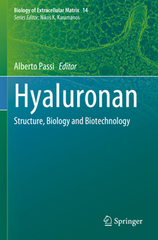 Paperback Hyaluronan: Structure, Biology and Biotechnology Book