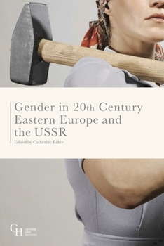 Hardcover Gender in Twentieth-Century Eastern Europe and the USSR Book