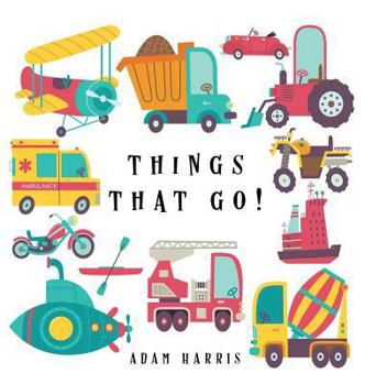 Hardcover Things That Go!: A Guessing Game for Kids 3-5 Book