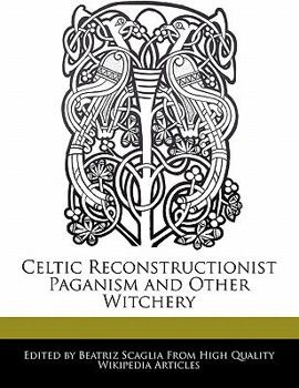 Paperback Celtic Reconstructionist Paganism and Other Witchery Book