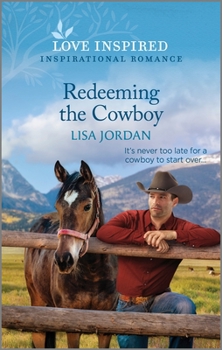 Mass Market Paperback Redeeming the Cowboy: An Uplifting Inspirational Romance Book