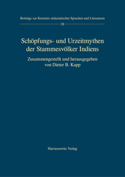 Hardcover Schopfungs- Und Urzeitmythen Der Stammesvolker Indiens [German] Book