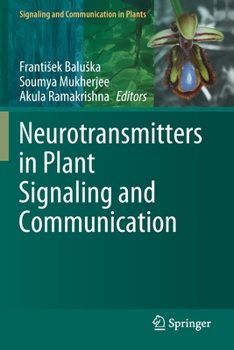 Paperback Neurotransmitters in Plant Signaling and Communication Book