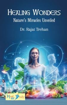 Healing Wonders: Nature’s Miracles Unveiled