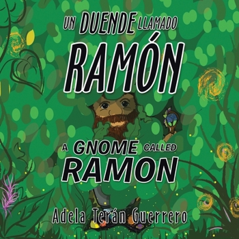 Paperback Un Duende Llamado Ramón a Gnome Called Ramon [Spanish] Book