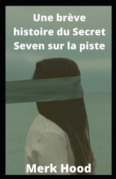 Paperback Une br?ve histoire du Secret Seven sur la piste [French] Book