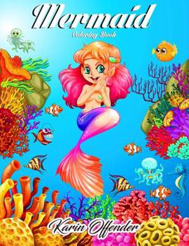 Paperback Mermaid Coloring Book: Creative Adventure Mermaids Magnificent Dreams Collection Fantasy Ocean Paradise Wonderland Book