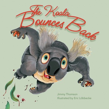 Hardcover The Koala Bounces Back Book