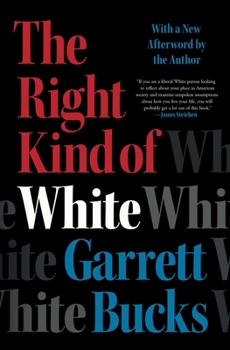 Paperback The Right Kind of White: A Memoir Book