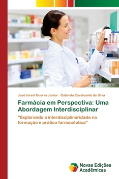 Paperback Farmácia em Perspectiva: Uma Abordagem Interdisciplinar [Portuguese] Book