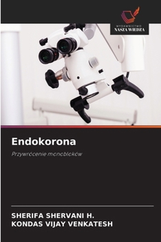 Endokorona (Polish Edition)