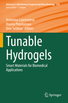 Paperback Tunable Hydrogels: Smart Materials for Biomedical Applications Book