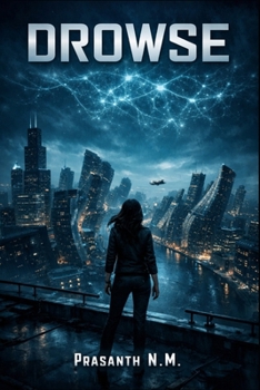 DROWSE (A supernatural psychological horror thriller): A Pandemic Horror Thriller Where Permanent Sleepwalkers Shape a Violent Dream Realm and One Insomniac Fights to Keep Reality Alive.