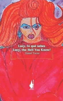 Paperback Lucy, tú qué sabes... [Spanish] Book