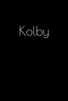 Paperback Kolby: Notebook / Journal / Diary - 6 x 9 inches (15,24 x 22,86 cm), 150 pages. Personalized for Kolby. Book