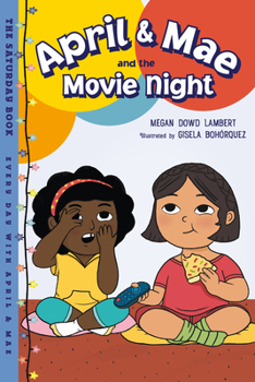 Hardcover April & Mae and the Movie Night: The Saturday Book