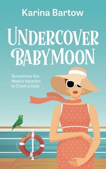 Paperback Undercover Babymoon Book